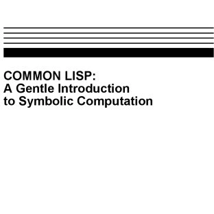 خرید و قیمت دانلود کتاب Common Lisp. A Gentle Introduction To Symbolic ...