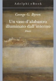تصویر دانلود کتاب Un vaso d'alabastro illuminato dall'interno. Diari 2018 کتاب 2018