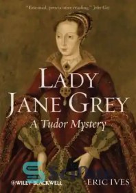 تصویر دانلود کتاب Lady Jane Grey: a Tudor mystery - لیدی جین گری: راز تودور 