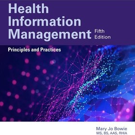 تصویر کتاب Essentials of Health Information Management: Principles and Practices (MindTap Course List), 5th Edition - Original PDF دانلود pdf کتاب Essentials of Health Information Management: Principles and Practices (MindTap Course List), 5th Edition - Original PDF