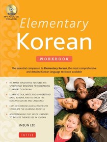 تصویر کتاب تمرین کره ای المنتری کرین Elementary Korean Workbook: A Complete Language Activity Book for Beginners 