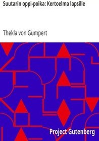 تصویر کتاب Suutarin oppi-poika: Kertoelma lapsille by Thekla von Gumpert نسخه کامل 