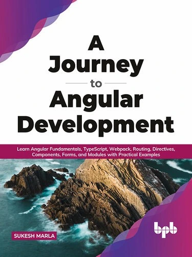 خرید و قیمت دانلود کتاب A Journey to Angular Development: Learn Angular ...