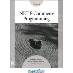 تصویر دانلود کتاب .Net E Commerce Programming برنامه نویسی تجارت الکترونیک .Net