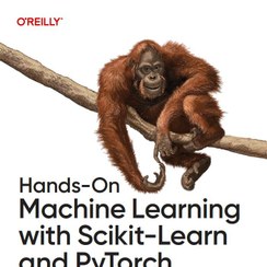 تصویر کتاب Hands-On Machine Learning with Scikit-Learn and PyTorch 