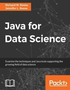 خرید و قیمت کتاب Java for data science: examine the techniques and Java ...