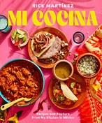 تصویر دانلود کتاب Mi Cocina: Recipes and Rapture from My Kitchen in Mexico: A Cookbook 2022 کتاب انگلیسی Mi Cocina: Recipes and Rapture from My Kitchen in Mexico: A Cookbook 2022