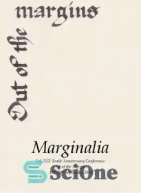 تصویر دانلود کتاب Marginalia, Volume XIX, Tenth Anniversary Conference: ÿOut of the MarginsÖ - حاشیه، جلد نوزدهم، کنفرانس دهمین سالگرد: ÿخارج از حاشیهÖ 