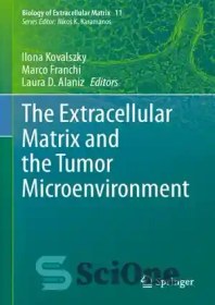 تصویر دانلود کتاب The Extracellular Matrix and the Tumor Microenvironment - ماتریکس خارج سلولی و ریزمحیط تومور 