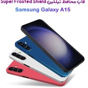 تصویر قاب محافظ نیلکین Samsung Galaxy A15 Samsung Galaxy A15 5G Nillkin Super Frosted Shield Case