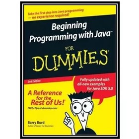 تصویر کتاب Beginning Programming with Java For Dummies اثر Barry Burd انتشارات مؤلفین طلایی 