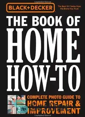 Black Decker The Book of Home How To