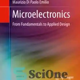 تصویر دانلود کتاب Microelectronics: From Fundamentals to Applied Design – میکروالکترونیک: از اصول تا طراحی کاربردی 