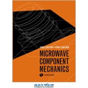خرید و قیمت کتاب Microwave Component Mechanics (Artech House