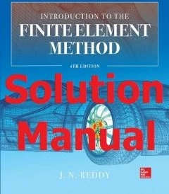 Finite Element Method Reddy خرید و قیمت Solution Manual for Introduction to the Finite Element ...