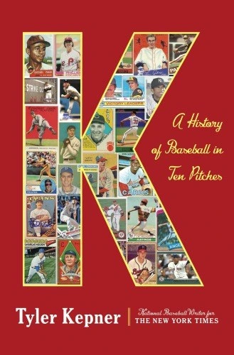 خرید و قیمت دانلود کتاب K A History Of Baseball In Ten Pitches First Edition ترب