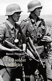 تصویر دانلود کتاب Être soldat de Hitler 2019 کتاب فرانسوی سرباز هیتلر بودن 2019