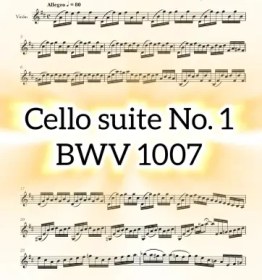 تصویر نت ویولن Cello Suite No.1 in G major, BWV 1007 باخ به همراه اجرای نت 