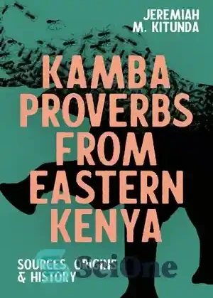 Kamba Proverbs خرید و قیمت دانلود کتاب Kamba Proverbs from Eastern Kenya: Sources ...