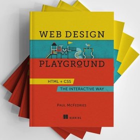 تصویر کتاب Web Design Playground: HTML & CSS the Interactive Way 