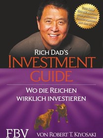 تصویر دانلود کتاب Rich Dad’s Investmentguide: Wo und wie die Reichen wirklich investieren [Hardcover&nbsp;ed.] کتاب آلمانی راهنمای سرمایه گذاری پدر ثروتمند: ثروتمندان واقعا کجا و چگونه سرمایه گذاری می کنند [Hardcover&nbsp;ed.]
