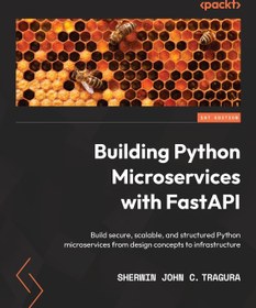 خرید و قیمت دانلود کتاب Building Python Microservices with FastAPI ...