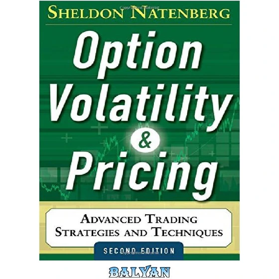 Option Volatility And Pricing: Advanced Trading Strategies And Techniques خرید و قیمت دانلود کتاب Option Volatility and Pricing: Advanced Trading