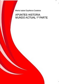 تصویر دانلود کتاب Apuntes Historia Mundo Actual کتاب اسپانیایی یادداشت ها تاریخچه جهان کنونی