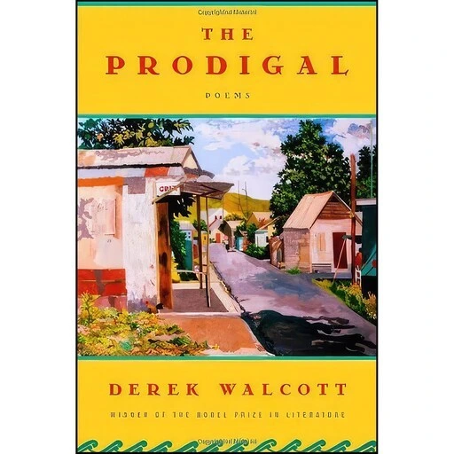 خرید و قیمت کتاب زبان اصلی The Prodigal اثر Derek Walcott | ترب
