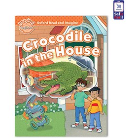 تصویر کتاب داستان انگلیسی استارتر Crocodile in the House 