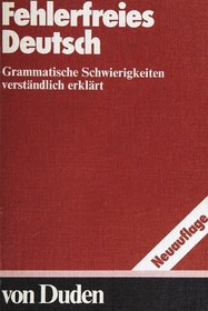 تصویر دانلود کتاب Duden: Fehlerfreies Deutsch: Grammatische Schwierigkeiten verständlich erklärt ویرایش 2 کتاب آلمانی Duden: آلمانی بدون خطا: مشکلات گرامری به روشی قابل درک توضیح داده شده است ویرایش 2