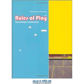 تصویر دانلود کتاب Rules of Play: Game Design Fundamentals 