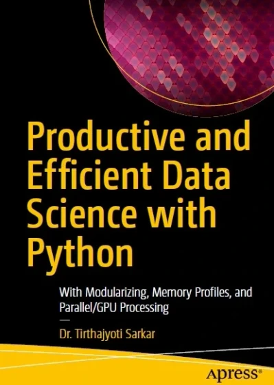 خرید و قیمت Productive and Efficient Data Science with Python: With ...