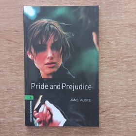 تصویر کتاب داستان کوتاه انگلیسی غرور و تعصب pride and prejudice از انتشارات آکسفورد سطح 6 برای افراد در سطوح متوسطه 