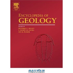 تصویر دانلود کتاب Encyclopedia of Geology, Five Volume Set, Volume 1-5 (Encyclopedia of Geology Series) دایره المعارف زمین شناسی، مجموعه پنج جلدی، جلد 1-5 (مجموعه دایره المعارف زمین شناسی)