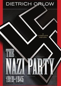 تصویر دانلود کتاب The Nazi party, 1919-1945 : a complete history [New ed.] کتاب انگلیسی حزب نازی، 1919-1945: یک تاریخ کامل [New ed.]