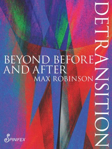 خرید و قیمت دانلود کتاب Detransition: Beyond Before and After 2021 | ترب