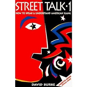 تصویر Street Talk 1: How To Speak And Understand American Slang 