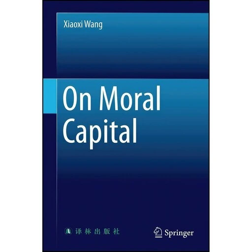 خرید و قیمت کتاب زبان اصلی On Moral Capital اثر Xiaoxi Wang انتشارات ...