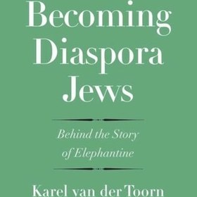 تصویر دانلود کتاب Becoming Diaspora Jews: Behind the Story of Elephantine 2019 کتاب انگلیسی تبدیل شدن به یهودیان دیاسپورا: پشت سر داستان Elephantine 2019