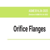 تصویر ASME B16.36 -2025 - Orifice Flanges 