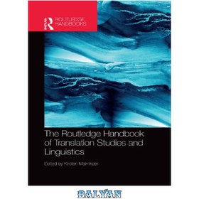 تصویر دانلود کتاب The Routledge handbook of translation studies and linguistics کتاب راهنمای مطالعات ترجمه و زبان‌شناسی راتلج