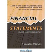 تصویر دانلود کتاب Financial Statements: A Step-by-Step Guide to Understanding and Creating Financial Reports صورت های مالی: راهنمای گام به گام برای درک و ایجاد گزارش های مالی