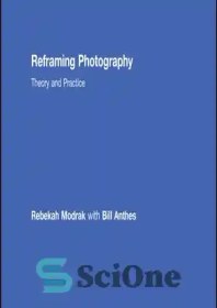 خرید و قیمت دانلود کتاب Reframing Photography: Theory and Practice ...