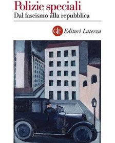 تصویر دانلود کتاب Polizie speciali. Dal fascismo alla repubblica 2017 کتاب 2017