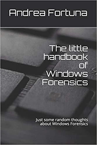 خرید و قیمت خرید کتاب The little handbook of Windows Forensics: Just ...