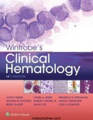 تصویر [PDF] دانلود کتاب Wintrobe’S Clinical Hematology, 14th ed, 2018 