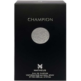 تصویر ادو پرفیوم مردانه مدل Champion حجم 110 میل متئوس Matheus Champion Eau De Parfum For Men 110 ml