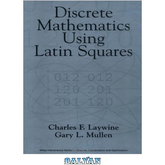 X Math Latin خرید و قیمت دانلود کتاب Discrete mathematics using Latin squares | ترب