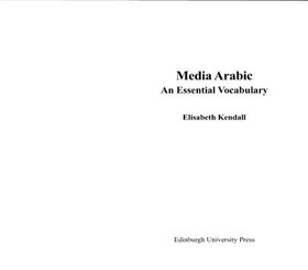 تصویر دانلود کتاب Media Arabic: An Essential Vocabulary 2005 کتاب انگلیسی رسانه عربی: واژگان ضروری 2005